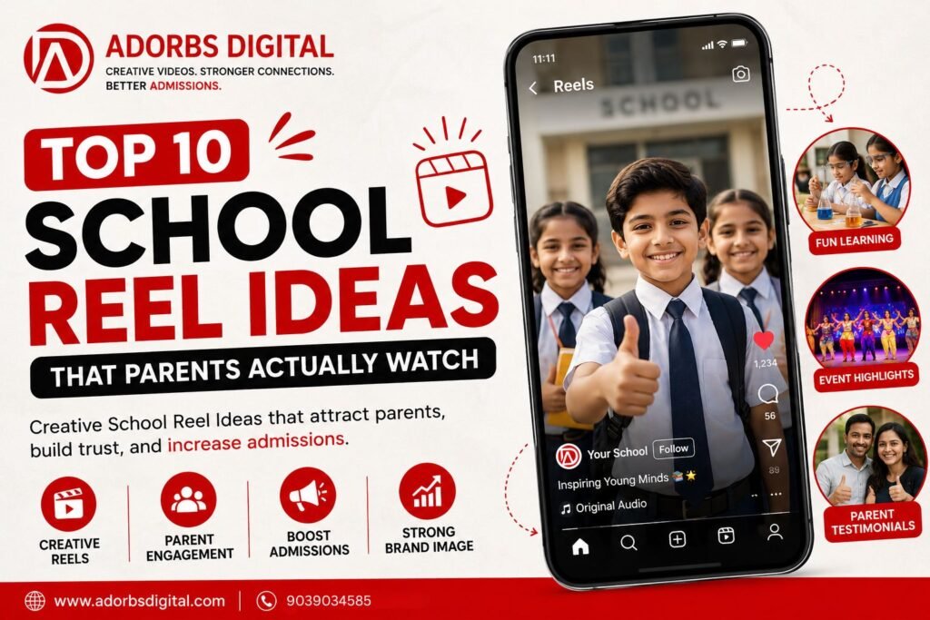 Featured image showing top 10 school reel ideas with creative Instagram reel marketing concepts for schools by Adorbs Digital.